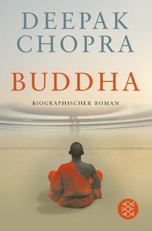 Buddha: Biographischer Roman