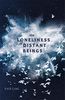 The Loneliness of Distant Beings: Book 1 (Ventura Saga, Band 1)