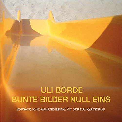 Bunte Bilder Null Eins: Vorsätzliche Wahrnehmung mit der FUJI QuickSnap