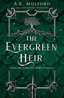 The Evergreen Heir (The Five Crowns of Okrith)