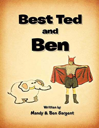 Best Ted and Ben