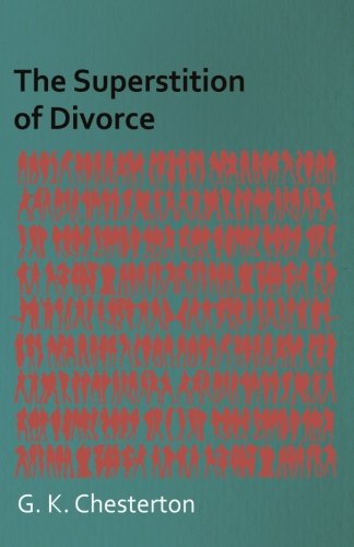 The Superstition of Divorce