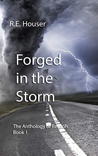 Forged in the Storm: The Anthology of Resuoh Book 1