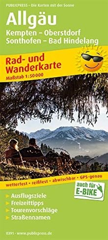 Allgäu, Kempten - Oberstdorf, Sonthofen - Bad Hindelang: Rad- und Wanderkarte mit Ausflugszielen, Einkehr- & Freizeittipps, wetterfest, reissfest, ... 1:50000 (Rad- und Wanderkarte / RuWK)