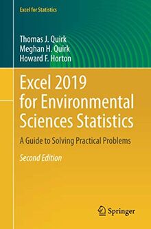 Excel 2019 for Environmental Sciences Statistics: A Guide to Solving Practical Problems (Excel for Statistics)