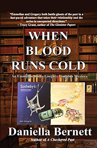 When Blood Runs Cold: An Emeline Kirby/Gregory Longdon Mystery: An Emmeline Kirby/Gregory Longdon Mystery (Emmeline Kirby/Gregory Longdon Mysteries, Band 5)