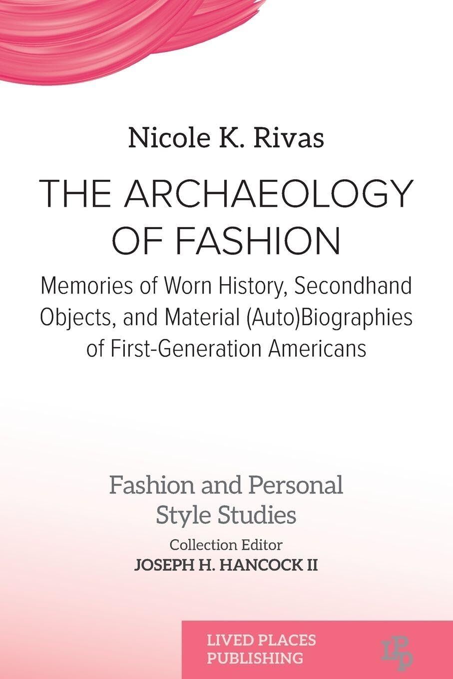 The Archaeology of Fashion