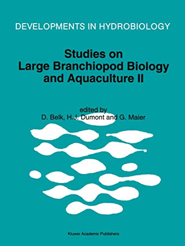 Studies on Large Branchiopod Biology and Aquaculture II (Developments in Hydrobiology, 103, Band 103)