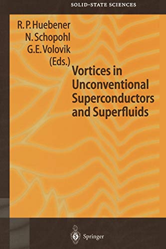 Vortices in Unconventional Superconductors and Superfluids (Springer Series in Solid-State Sciences, 132, Band 132)