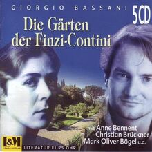 Die Gärten der Finzi-Contini: Giorgio Bassani (L & M Literatur und Musik)