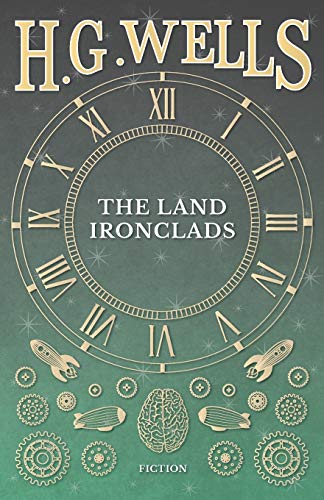 The Land Ironclads