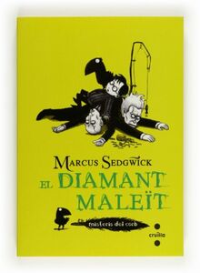 El diamant maleït (Els misteris del corb, Band 3)