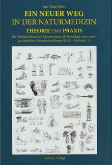 Ein Neuer Weg In Der Naturmedizin von Sae-Yion Kim | Buch | Zustand gut