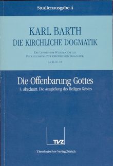 Die kirchliche Dogmatik, Studienausgabe, 31 Bde., Bd.4, Die Offenbarung Gottes