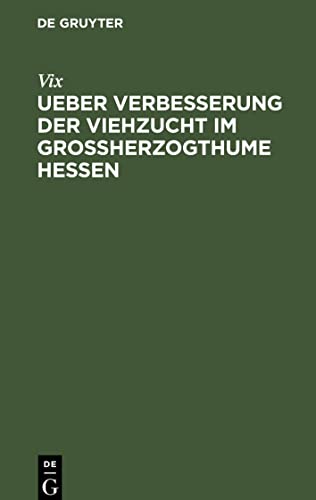 Ueber Verbesserung der Viehzucht im Großherzogthume Hessen