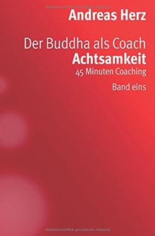 Der Buddha als Coach