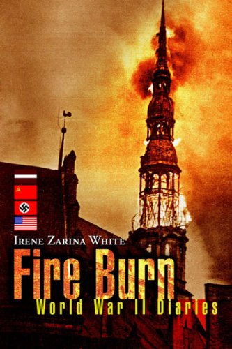 Fire Burn: World War II Diaries