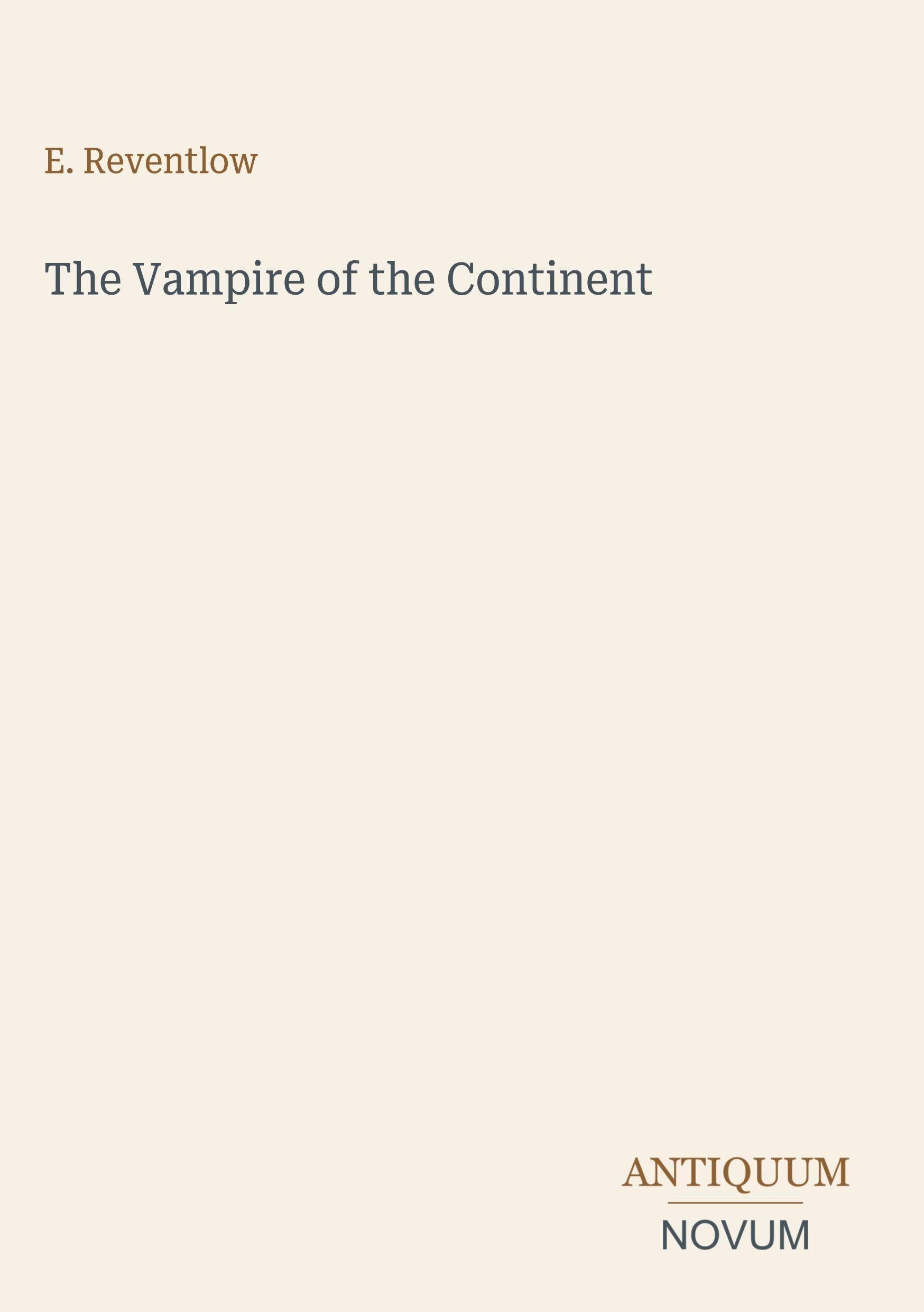 The Vampire of the Continent