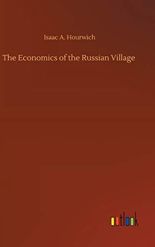 The Economics of the Russian Village