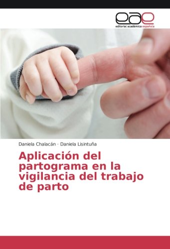 Aplicación del partograma en la vigilancia del trabajo de parto