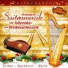 Besinnliche Saitenmusik zur Advents - u. Weihnachtszeit; Zither; Hackbrett; Harfe; Echte Volksmusik; Instrumental; Stubenmusik