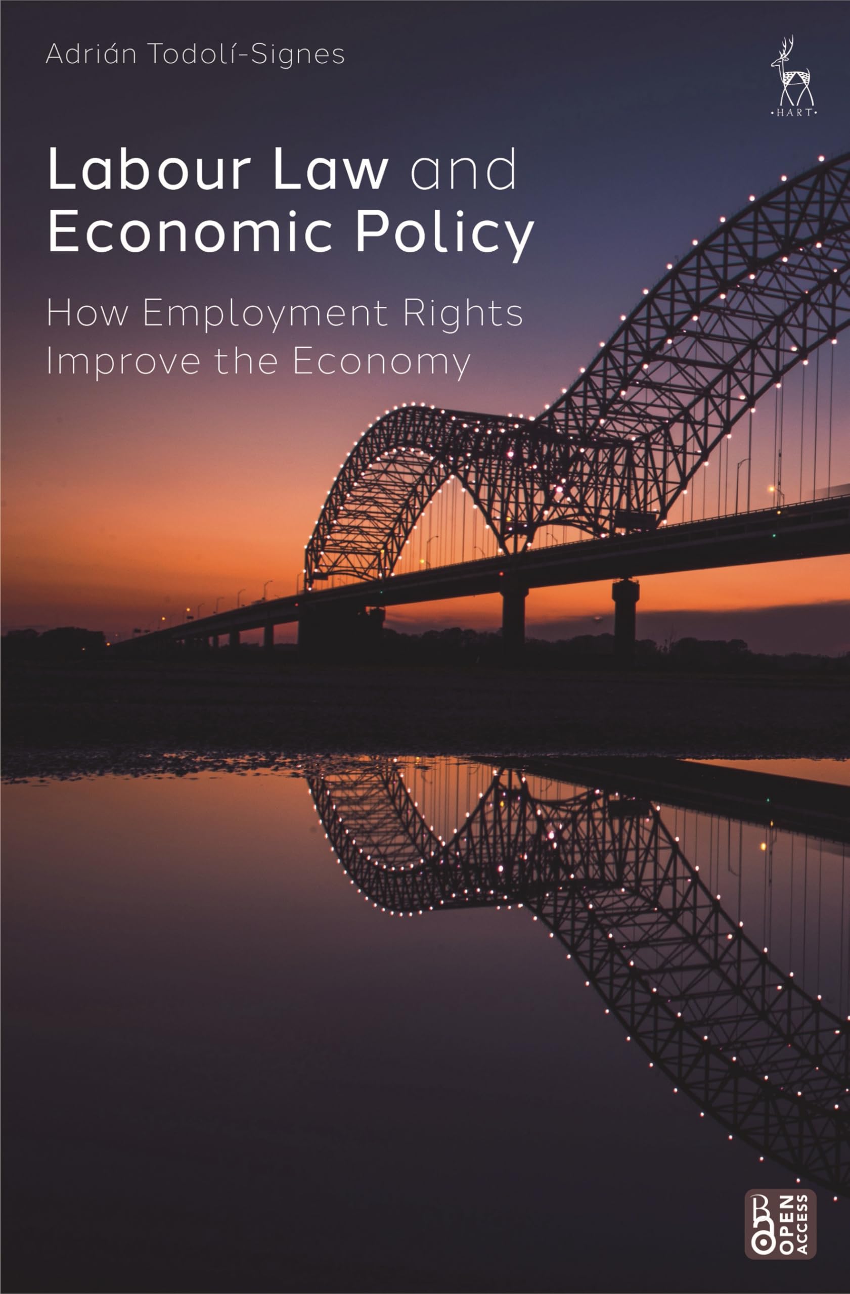Labour Law and Economic Policy: How Employment Rights Improve the Economy