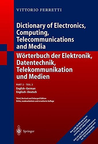 Wörterbuch der Elektronik, Datentechnik, Telekommunikation u. Medien,Teil 1,Deutsch-Englisch 2Bände