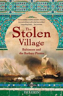 Stolen Village: Baltimore and the Barbary Pirates