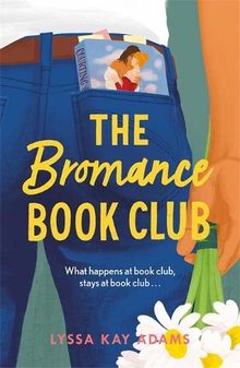 The Bromance Book Club: The utterly charming new rom-com that readers are raving about!