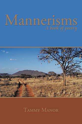 Mannerisms: A book of poetry