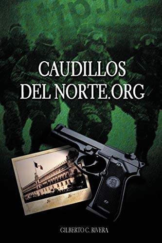 Caudillosdelnorte.org
