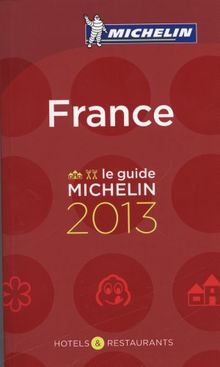 France, le guide Michelin 2013 : hôtels & restaurants