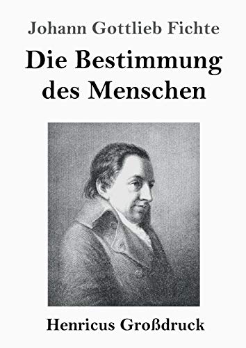 Die Bestimmung des Menschen (Großdruck)