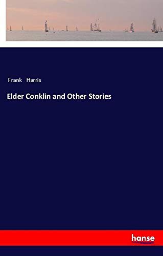 Elder Conklin and Other Stories