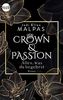 Crown & Passion - Alles, was du begehrst: Der krönende Abschluss des Zweiteilers