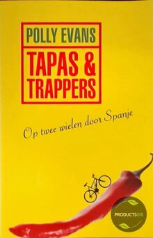 Tapas & trappers: op twee wielen door Spanje