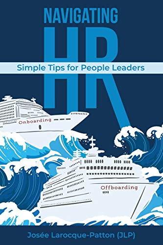 Navigating HR: Tips for People Leaders