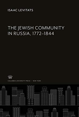 The Jewish Community in Russia, 1772-1844