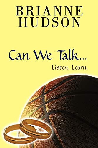 Can We Talk . . .: Listen. Learn