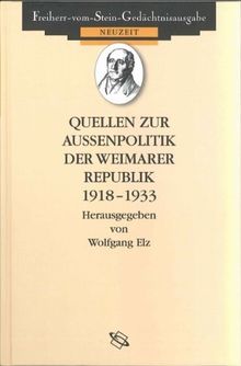 Quellen zur Außenpolitik der Weimarer Republik 1918-1933