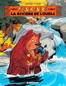 Yakari. Vol. 15. La rivière de l'oubli