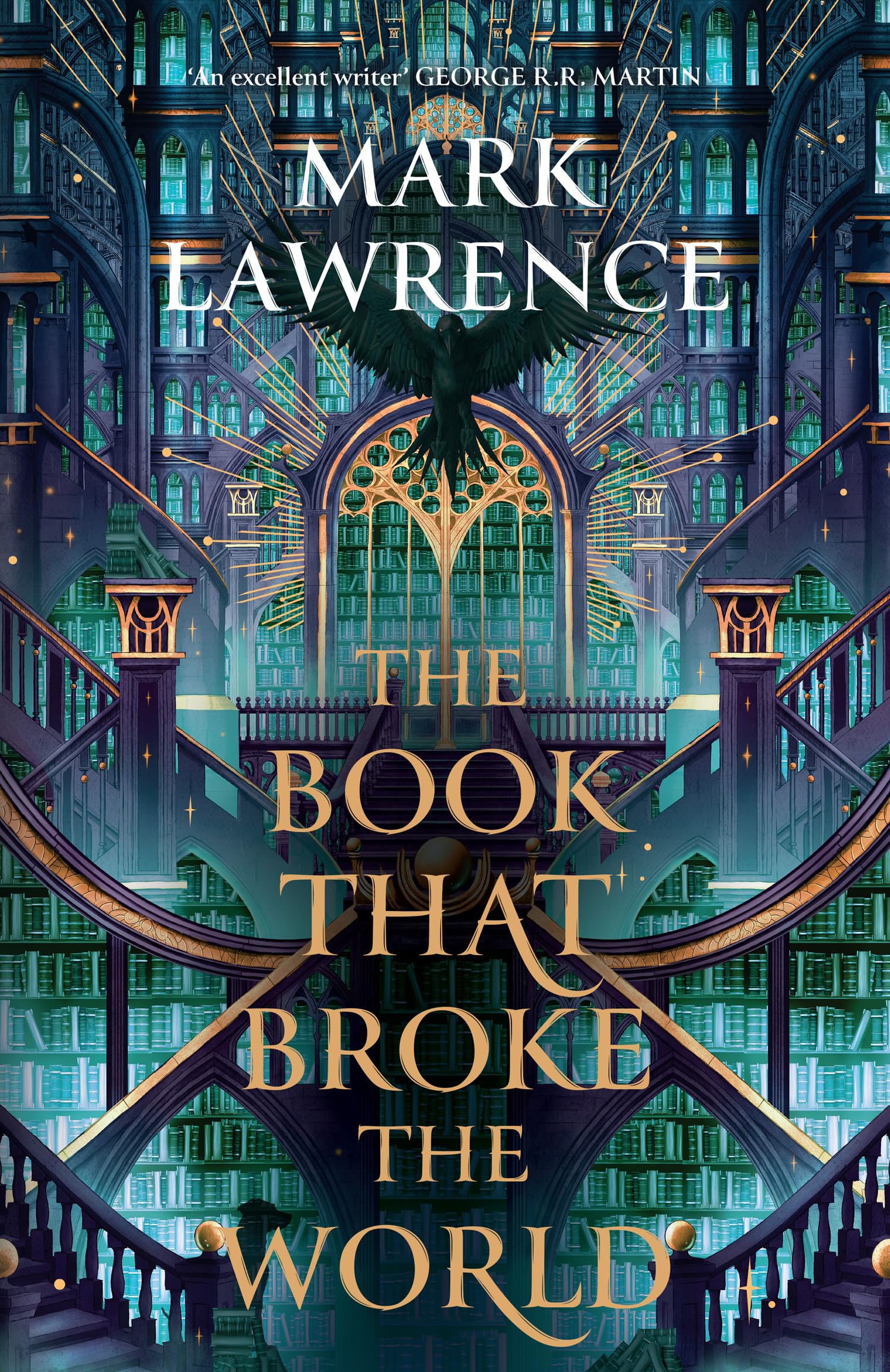 Mark Lawrence The Book That Broke The World, Book Two In The Groundbreaking Library Trilogy (The Library Trilogy)