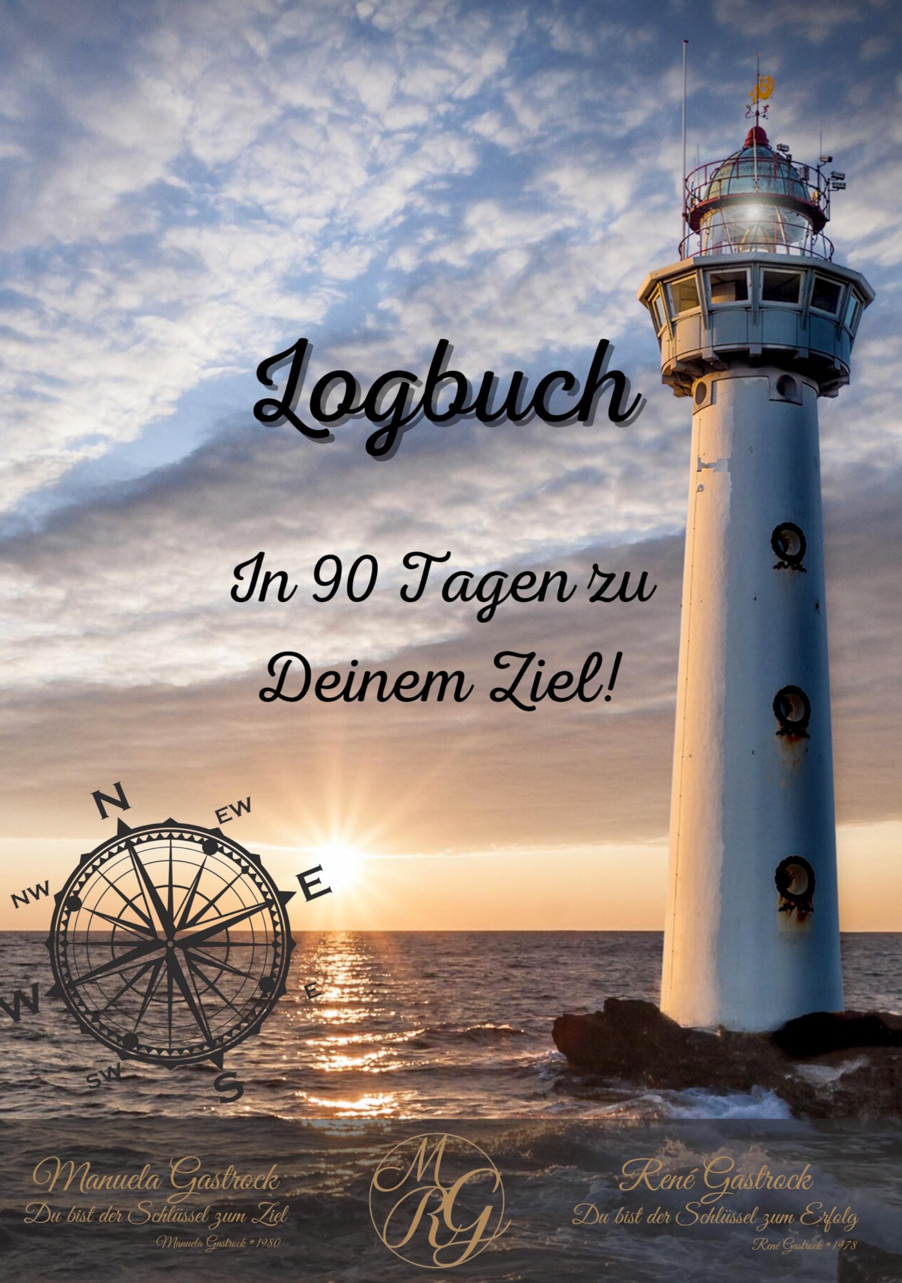 Logbuch: In 90 Tagen zu Deinem Ziel!