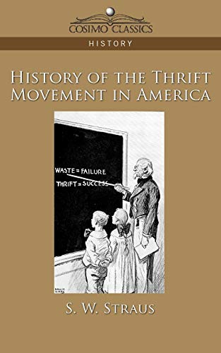 History of the Thrift Movement in America (Cosimo Classics History)