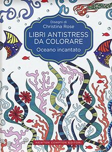 Oceano incantato. Libri antistress da colorare