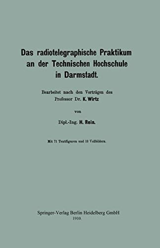 Das Radiotelegraphische Praktikum an der Technischen Hochschule in Darmstadt