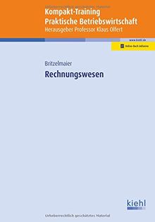 Kompakt-Training Rechnungswesen (Kompakt-Training Praktische Betriebswirtschaft)