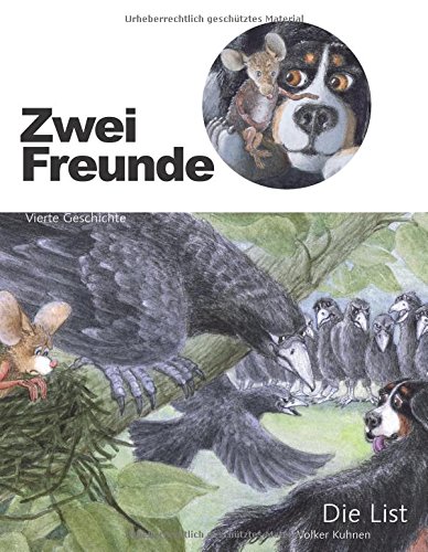 Die List: Zwei Freunde