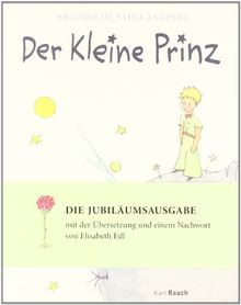 Der Kleine Prinz: mit den farbigen Originalzeichnungen des Autors