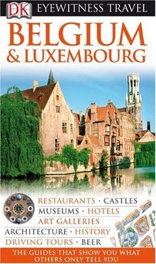 DK Eyewitness Travel Guide: Belgium and Luxembourg